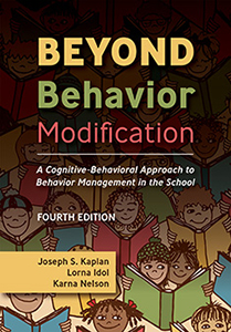 Beyond Behavior Modification: A Cognitive-Behavioral Approach to Behavior Management in the School-Fourth Edition